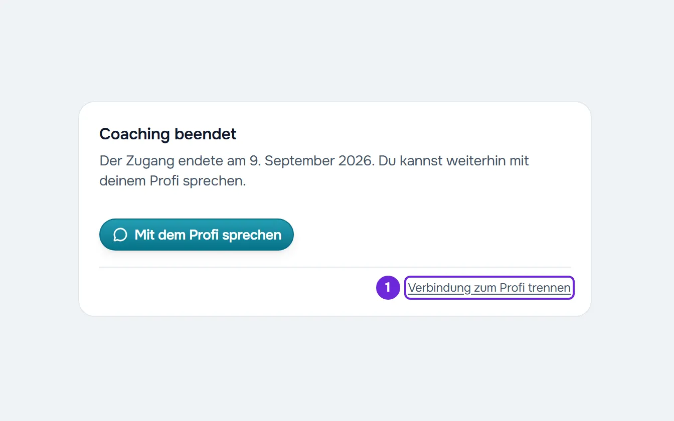 Die Karte Coaching beendet auf der Startseite, mit dem markierten Link Verbindung zum Profi trennen unten auf der Karte.