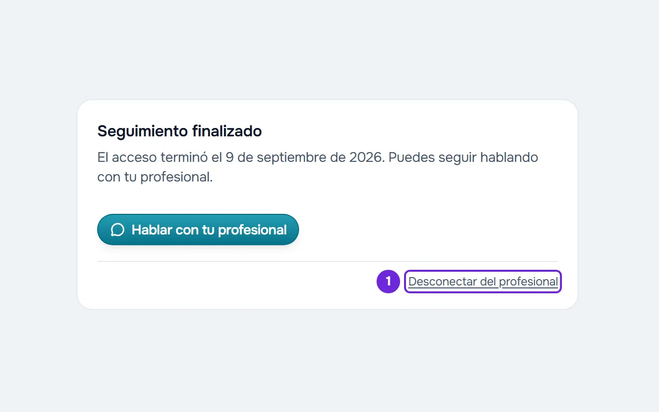 Tarjeta Seguimiento finalizado de Inicio, con el enlace Desconectar del profesional señalado al pie de la tarjeta.