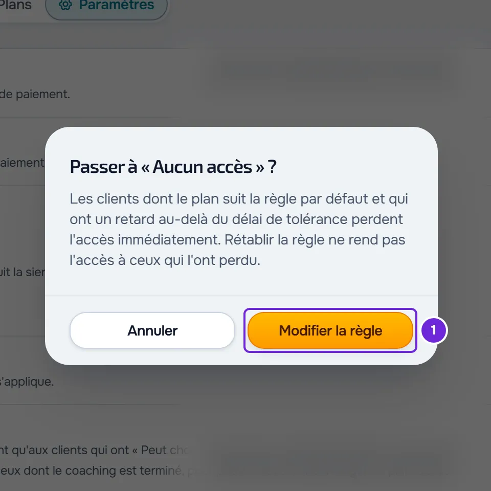 La confirmation Passer à « Aucun accès » ? avec l'avertissement sur qui perd l'accès et le bouton Modifier la règle.