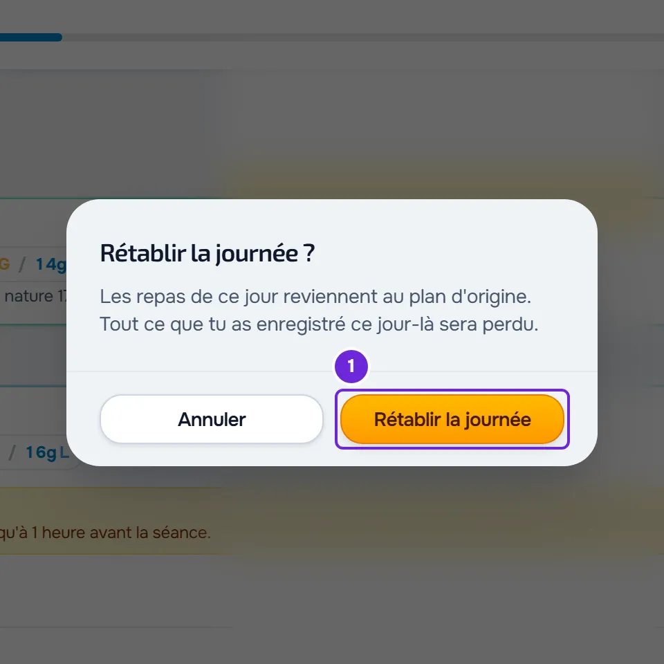 La fenêtre Rétablir la journée ? qui prévient que tout ce que tu as enregistré ce jour-là sera perdu, avec le bouton Rétablir la journée.