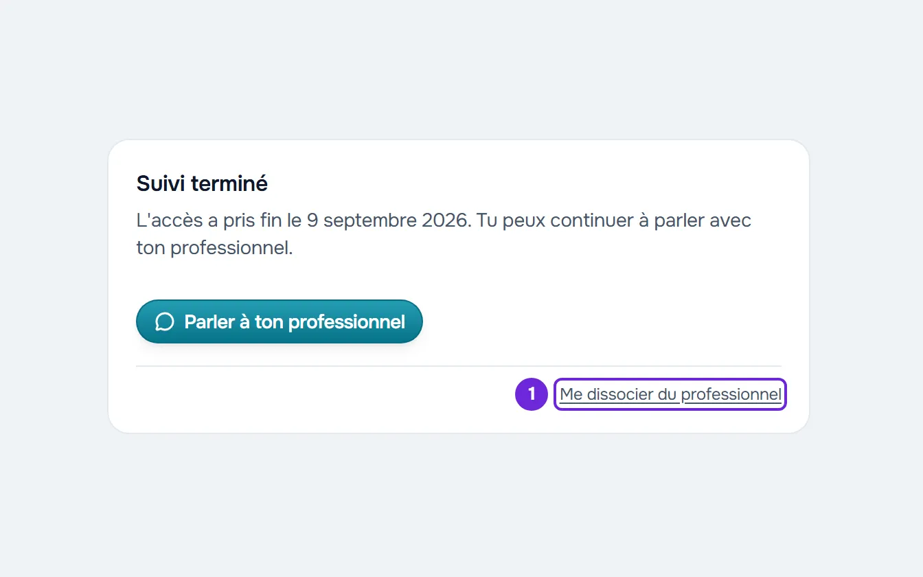 La carte Suivi terminé de l’Accueil, avec le lien Me dissocier du professionnel signalé en bas de la carte.