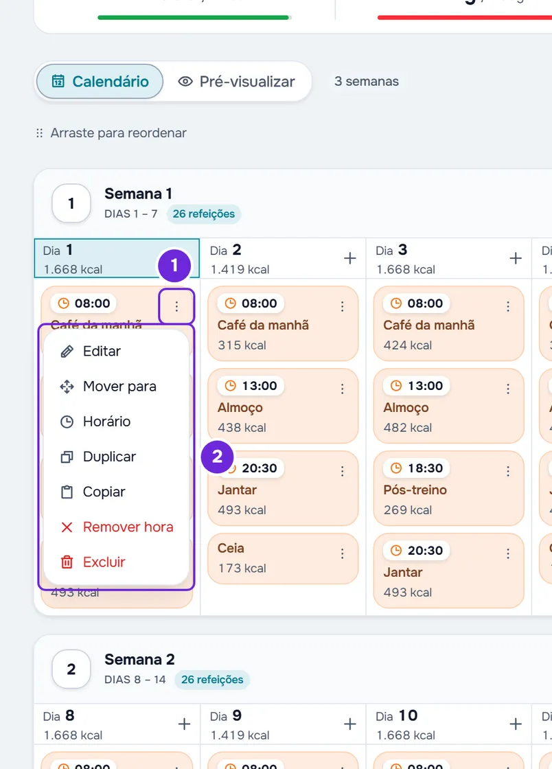 Grade do Calendário com o menu ⋮ de uma refeição do Dia 1 aberto: Editar, Mover para, Horário, Duplicar, Copiar, Remover hora e Excluir.